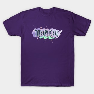 Therapy is Rad T-Shirt